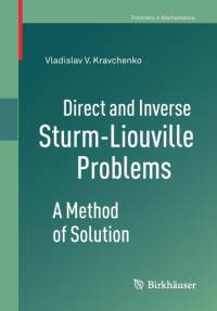 Direct and Inverse Sturm-Liouville Problems av Vladislav V. Kravchenko