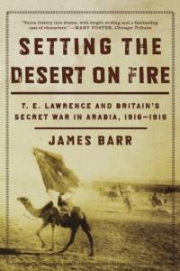 Setting the Desert on Fire av James Barr