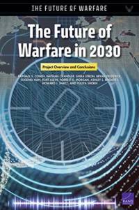 The Future of Warfare in 2030 av Raphael S Cohen