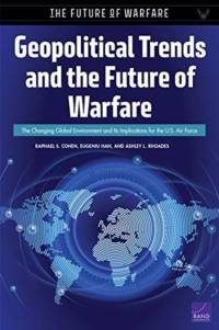 Geopolitical Trends and the Future of Warfare av Raphael S Cohen