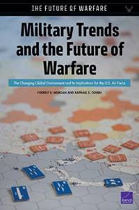 Military Trends and the Future of Warfare av Forrest E Morgan