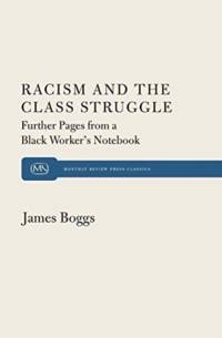 Racism and the Class Struggle av James Boggs