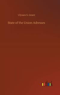 State of the Union Adresses av Ulysses S Grant