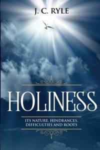 Holiness av J C Ryle