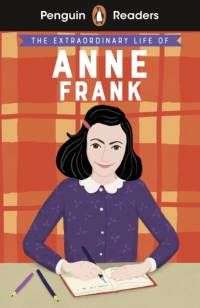 Penguin Readers Level 2: The Extraordinary Life of Anne Frank (ELT Graded Reader) av Kate Scott