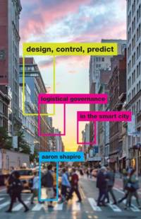 Design, Control, Predict av Aaron Shapiro