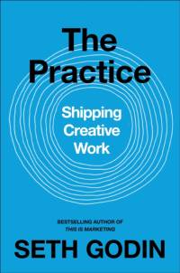 The Practice av Seth Godin