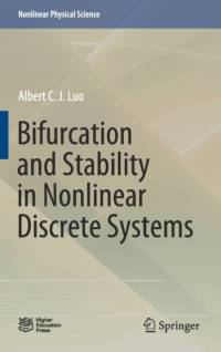 Bifurcation and Stability in Nonlinear Discrete Systems av Albert C. J. Luo