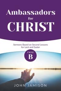 Ambassadors for Christ av John B Jamison