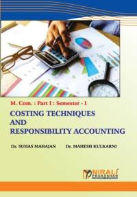 Costing Techniques and Responsibility Accounting av Dr Mahesh Kulkarni