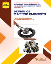 DESIGN OF MACHINE ELEMENTS (Subject Code MEC 604) av Vinod Thombre-Patil