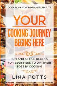 Cookbook For Beginners Adults av Lina Potts