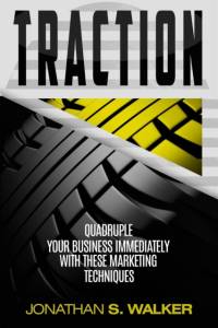 Traction - Business Plan and Business Strategy av Jonathan S Walker