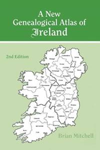New Genealogical Atlas of Ireland Seond Edition av Brian Mitchell