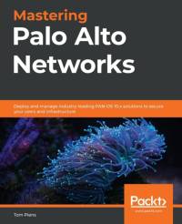 Mastering Palo Alto Networks av Tom Piens