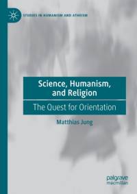 Science, Humanism, and Religion av Matthias Jung