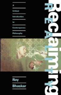 Reclaiming Reality av Roy Bhaskar