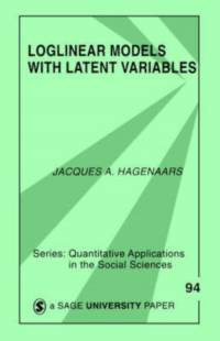 Loglinear Models with Latent Variables av Jacques A. P. Hagenaars