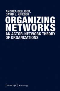 Organizing Networks av Andrea Belliger