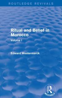 Ritual and Belief in Morocco: Vol. I (Routledge Revivals) av Edward Westermarck