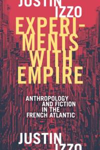 Experiments with Empire av Justin Izzo