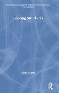 Policing Structures av Colin Rogers