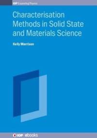 Characterisation Methods in Solid State and Materials Science av Kelly (Loughborough University Morrison