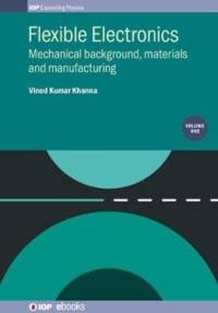 Flexible Electronics, Volume 1 av Vinod Kumar (CSIR-Central Electronics Engineering Research Institute Khanna