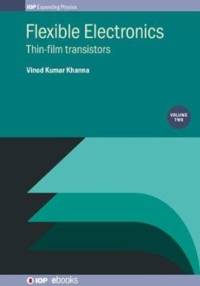 Flexible Electronics, Volume 2 av Vinod Kumar (CSIR-Central Electronics Engineering Research Institute Khanna