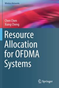 Resource Allocation for OFDMA Systems av Xiang Cheng