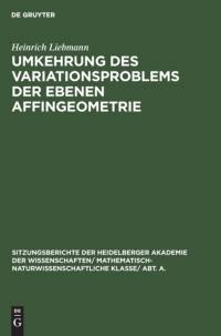 Umkehrung Des Variationsproblems Der Ebenen Affingeometrie av Heinrich Liebmann