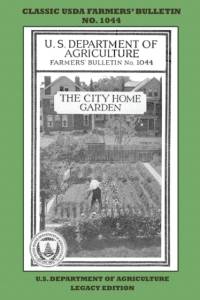 The City Home Garden (Legacy Edition) av U S Department of Agriculture