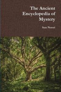 Ancient Encyclopedia of Mystery av Sam Nemri