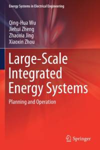 Large-Scale Integrated Energy Systems av Qing-Hua Wu