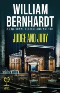 Judge and Jury av William Bernhardt
