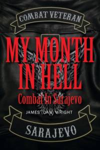 My Month in Hell av James Wright