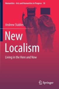 New Localism av Andrew Stables