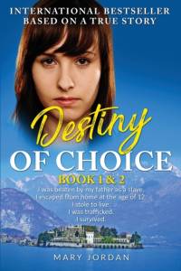 Destiny of Choice: part 1 & 2 av Mary Jordan