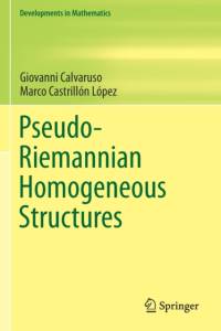 Pseudo-Riemannian Homogeneous Structures av Giovanni Calvaruso