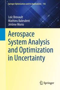 Aerospace System Analysis and Optimization in Uncertainty av Loic Brevault