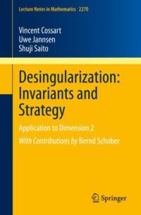 Desingularization: Invariants and Strategy av Vincent Cossart