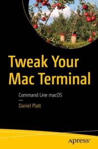 Tweak Your Mac Terminal av Daniel Platt