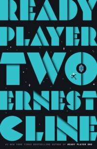 Ready Player Two av Ernest Cline