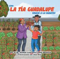 Como la tia Guadalupe vencio a la diabetes av Dr Joshua Lawrence Patel Deutsch