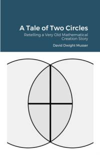 Tale of Two Circles av David Musser
