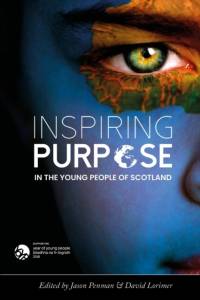 Inspiring Purpose in the Young People of Scotland av David Lorimer