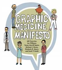 Graphic Medicine Manifesto av MK (Adjunct Professor Czerwiec
