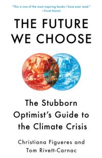 Future We Choose av Christiana Figueres