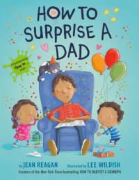 How to Surprise a Dad av Lee Wildish