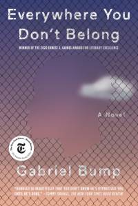 Everywhere You Don't Belong av Gabriel Bump